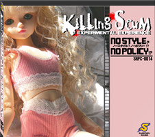 the cover art for the album 'No Style? No Policy!?' by Killingscum